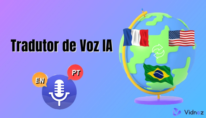 Top 5 Ferramentas de IA que Traduz Voz com Precisão e Naturalidade